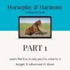 Horseplay and Harmony: The Cornerstones Part 1 of 4
